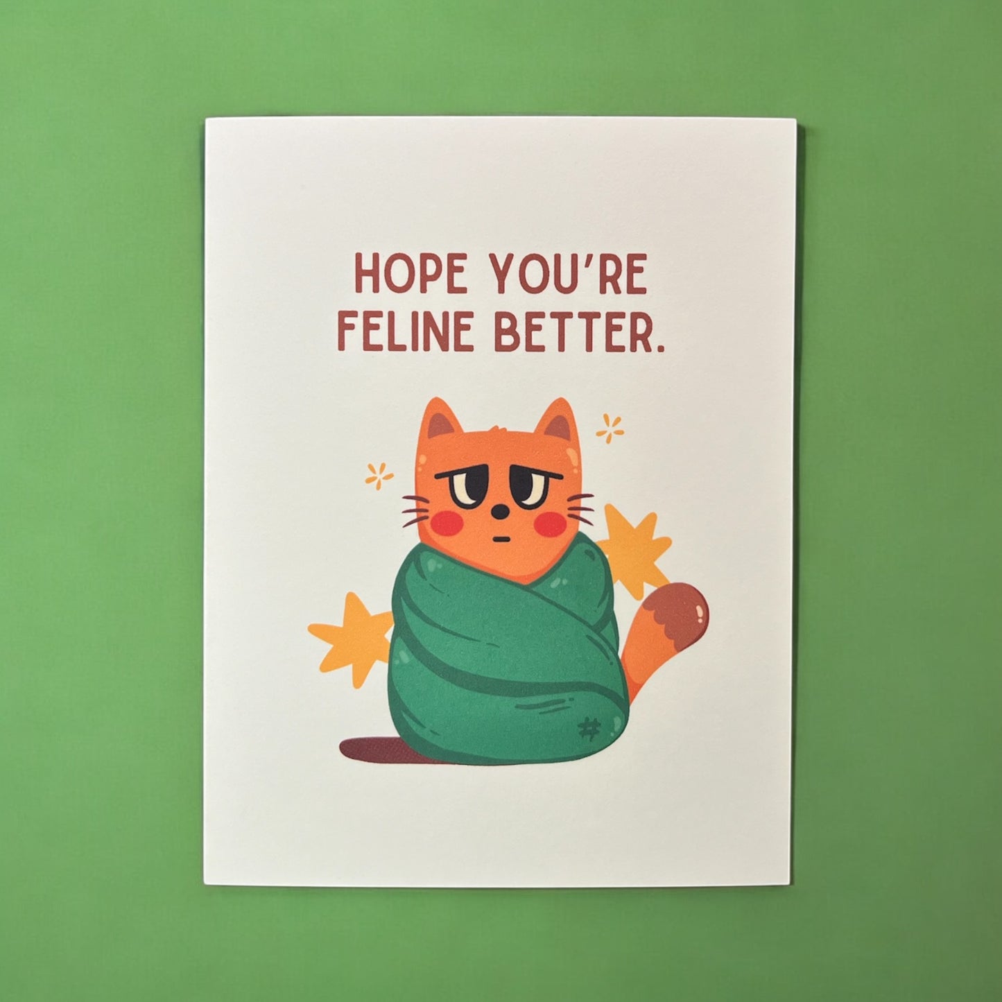 Hope You're Feline Better