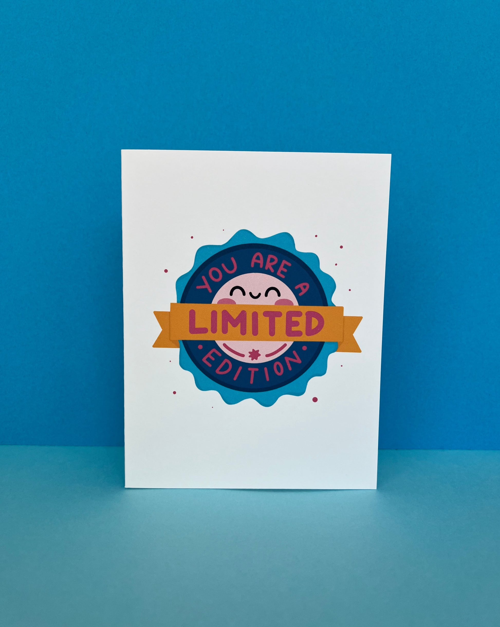 You are a limited edition card