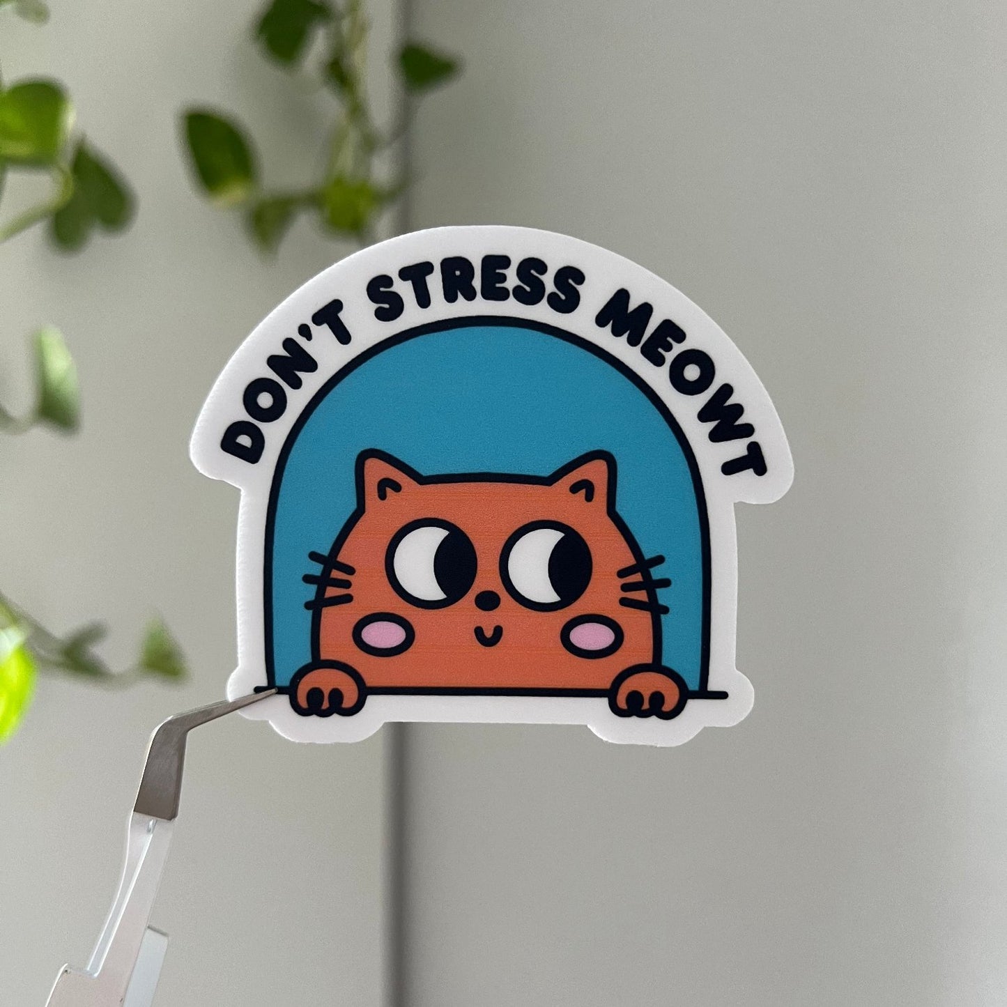 Don't Stress Meowt | Sticker