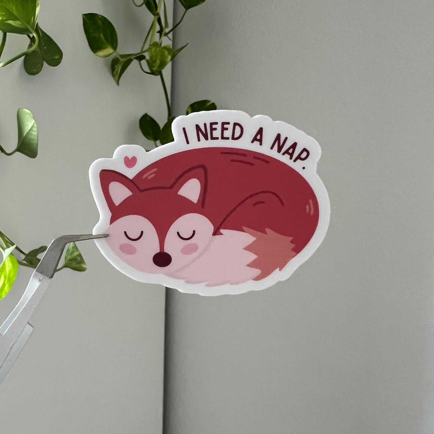 I need a Nap | Sticker